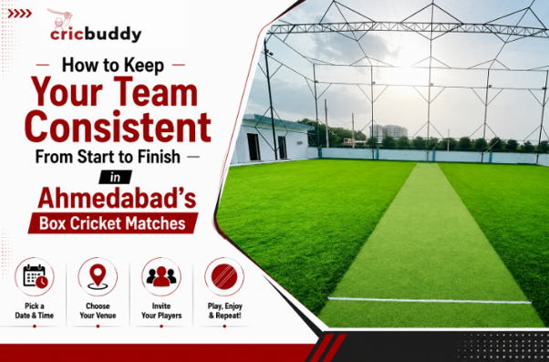How To Keep Your Team Consistent From Start To Finish In Ahmedabad’s Box Cricket Matches