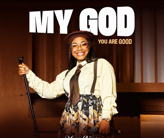 #SelahMusicVid: Mercy Chinwo | My God, You Are Good [Audio + Video]